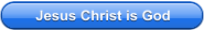 Jesus Christ is God