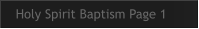 Holy Spirit Baptism Page 1