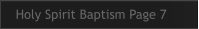 Holy Spirit Baptism Page 7