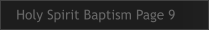 Holy Spirit Baptism Page 9