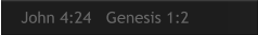 John 4:24   Genesis 1:2
