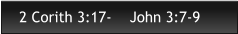2 Corith 3:17-    John 3:7-9